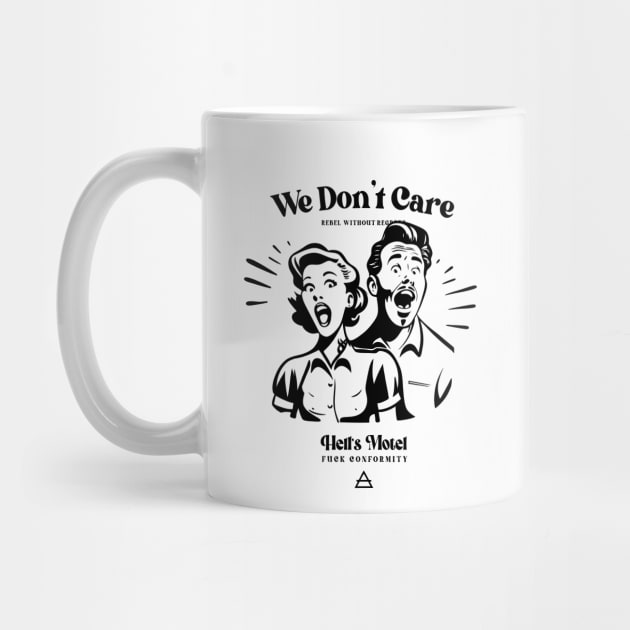 We Don't Care by artslaves